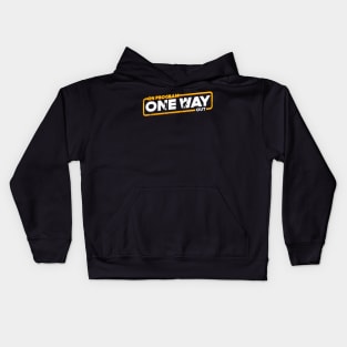 On Program One Way Out Kids Hoodie